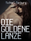 Image for Die goldene Lanze