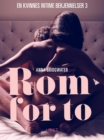 Image for Rom for to - en kvinnes intime bekjennelser 3