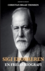 Image for Sigi Erobreren. En Freud-biografi