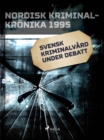 Image for Svensk kriminalvard under debatt
