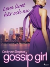 Image for Gossip Girl: Leva livet har och nu