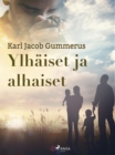 Image for Ylhaiset ja alhaiset