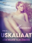 Image for Uskaliaat 4: Muusani