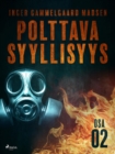Image for Polttava syyllisyys: Osa 2
