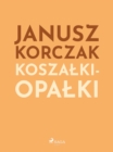 Image for Koszalki-opalki