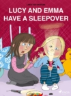 Image for Lucy and Emma Have a Sleepover