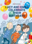 Image for Lucy and Emma Celebrate Their Birthdays