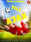 Image for Fotbollsbroder 4 - Till Ajax