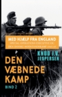 Image for Med hjaelp fra England. Special Operations Executive og den danske modstandskamp 1943-45. Bind 2