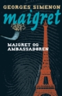 Image for Maigret og ambassad?ren