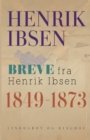 Image for Breve fra Henrik Ibsen : 1849-1873