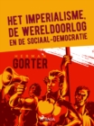 Image for Het Imperialisme, De Wereldoorlog En De Sociaal-Democratie