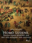 Image for Homo Ludens. Proeve eener bepaling van het spel-element der cultuur