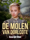 Image for De molen van Dorlcote