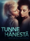 Image for Tunne hanesta - eroottinen novelli