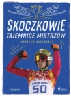 Image for Skoczkowie - Tajemnice mistrzow