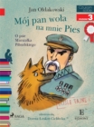 Image for Moj Pan wola na mnie Pies - O psie Marszalka Pilsudskiego