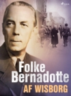 Image for Folke Bernadotte af Wisborg