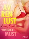 Image for Av ren lust: Eva, Eva