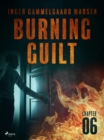 Image for Burning Guilt - Chapter 6
