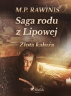 Image for Saga Rodu Z Lipowej 11: Zlota Kaluza