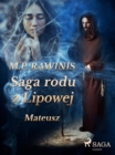 Image for Saga rodu z Lipowej 33: Mateusz