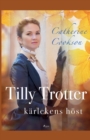 Image for Tilly Trotter : karlekens hoest
