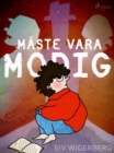 Image for Maste vara modig