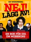 Image for Nej! Lagg av!: en bok for dig om mobbning