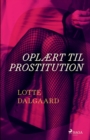 Image for Opl?rt til prostitution