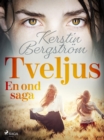 Image for Tveljus. En ond saga