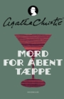 Image for Mord for abent taeppe