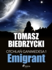 Image for Otchlan Ganimedesa 1: Emigrant