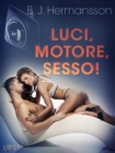 Image for Luci, Motore, Sesso! - Breve Racconto Erotico