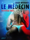 Image for Lieux interdits : Le Medecin - Une nouvelle erotique
