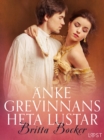 Image for Ankegrevinnans heta lustar - erotisk novell