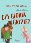 Image for Ada i Gloria 4: Czy Gloria gryzie?
