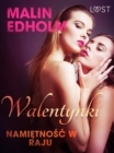 Image for Walentynki: Namietnosc w raju - opowiadanie erotyczne