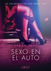 Image for Sexo en el auto - Literatura erotica