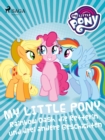 Image for My Little Pony - Rainbow Dash, Die Retterin Und Drei Andere Geschichten