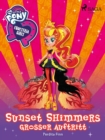Image for My Little Pony - Equestria Girls - Sunset Shimmers Groer Auftritt