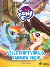 Image for My Little Pony - Beyond Equestria - Volle Kraft Voraus, Rainbow Dash!