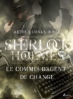 Image for Le Commis d&#39;Agent de Change