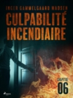 Image for Culpabilite incendiaire - Chapitre 6