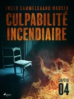 Image for Culpabilite incendiaire - Chapitre 4