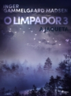 Image for O limpador 3: A jaqueta