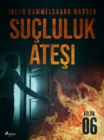 Image for Sucluluk Atesi - Bolum 6