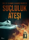 Image for Sucluluk Atesi - Bolum 3