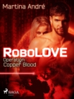 Image for Robolove #2 - Operation: Copper Blood