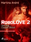 Image for Robolove #2 - Operatie Copper Blood
